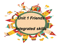牛津译林版八年级英语上Unit1 Integrated Skills课件