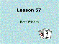 【冀教版】英语九年级下：Unit 10《Lesson 57 Best Wishes》课件