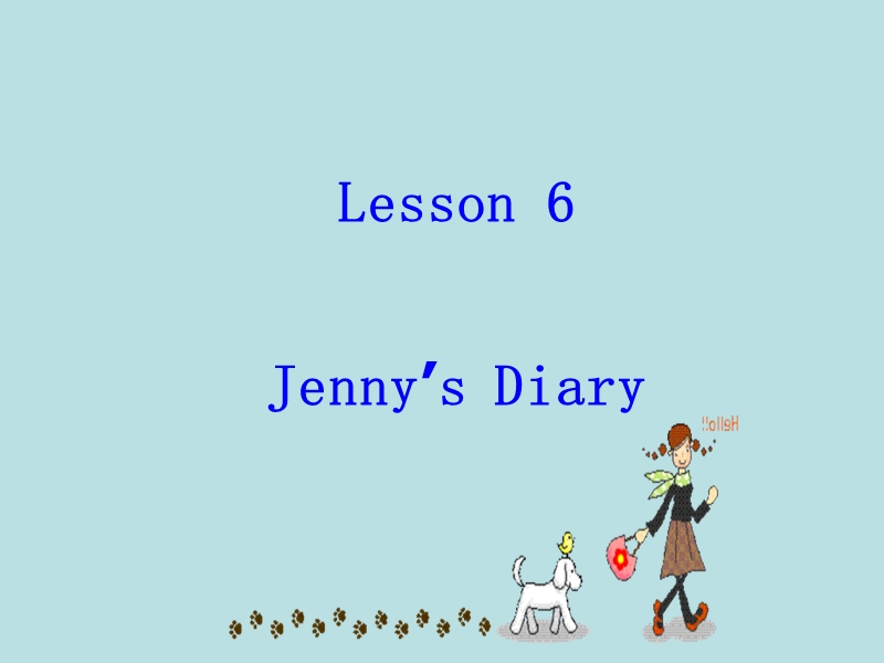 【冀教版】七年级下Unit 1《Lesson 6 Jenny’s Diary》教学课件_第2页