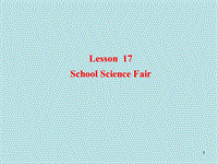 【冀教版】七年级下Unit 3《Lesson 17 School Science Fair》教学课件(1)