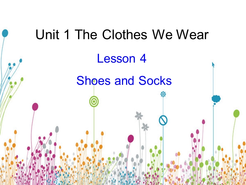 【冀教版】英语四年级上《Lesson 4 Shoes and Socks》课件（3）_第1页