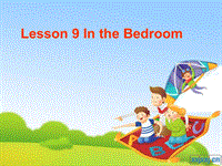 【冀教版】英语四年级上《Lesson 9 In the Bedroom》课件（1）