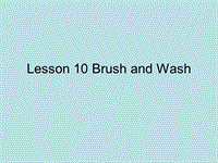 【冀教版】英语四年级上《Lesson 10 Brush and Wash》课件（4）
