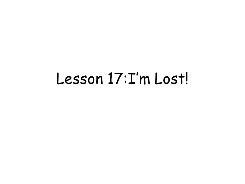 【冀教版】英语四年级上《Lesson 17 I’m lost》课件（1）_第1页