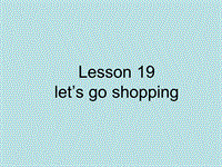 【冀教版】英语四年级上《Lesson 19 Let’s go shopping》课件（6）