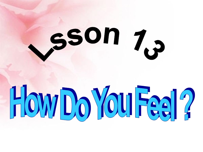 【冀教版】英语三年级上《Lesson 13 How Do You Feel》课件（4）_第3页