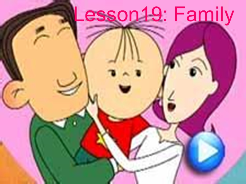 【冀教版】英语三年级上《Lesson 19 Family》课件（3）_第1页