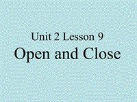 【冀教版】英语三年级上《Lesson 9 Open and Close》课件（5）