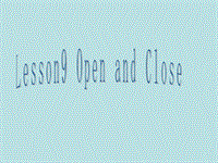 【冀教版】英语三年级上《Lesson 9 Open and Close》课件（1）