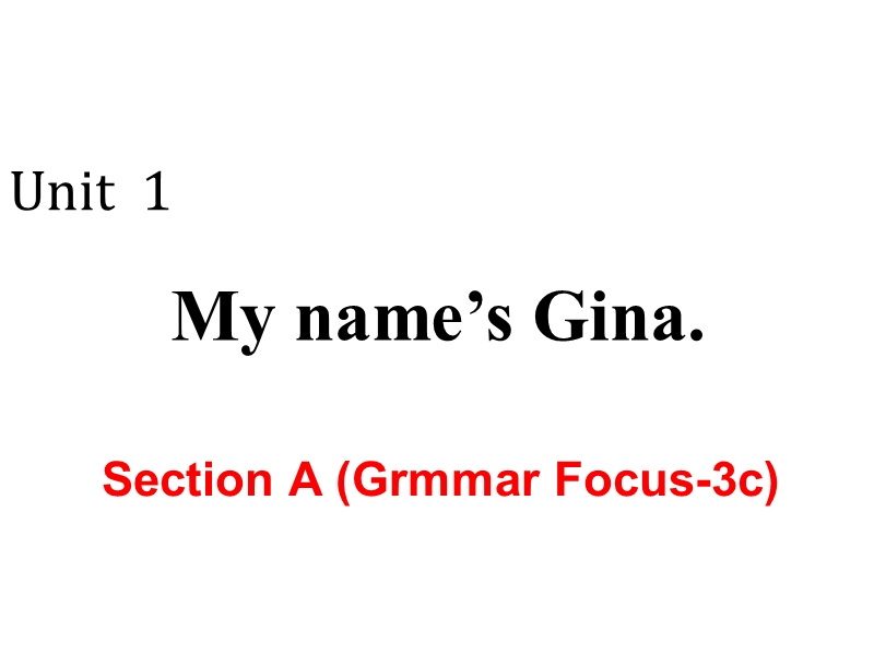 2018年秋新目标七年级英语上Unit1 Section A (Grammar Focus-3c)课件_第2页