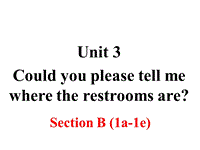 2018年秋新目标九年级英语Unit3 Section B （第一课时）课件