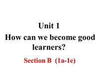 2018年秋新目标九年级英语Unit1 Section B （第一课时）课件