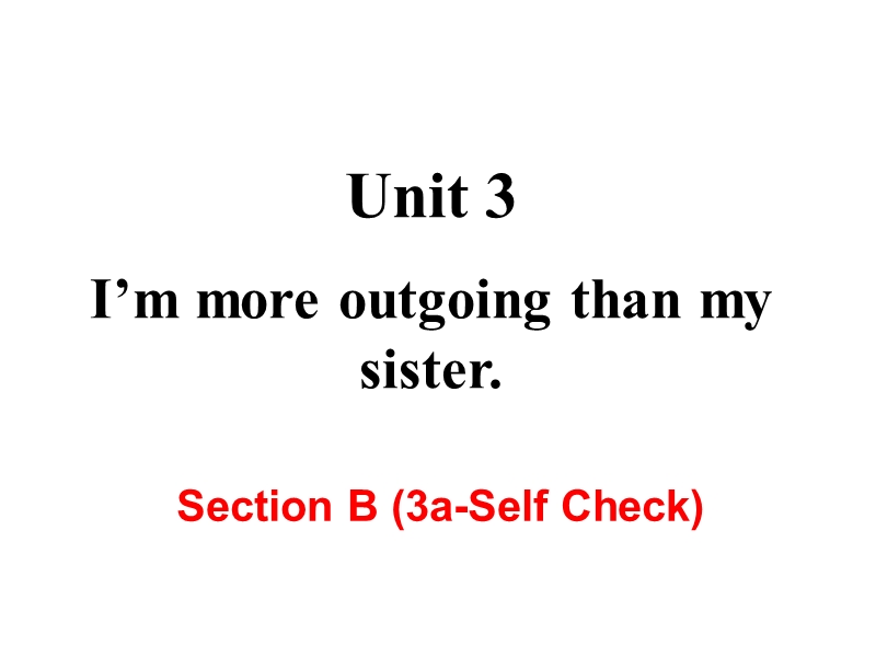 2018年秋新目标八年级英语上册Unit3 Section  B（3a-SC）课件_第2页