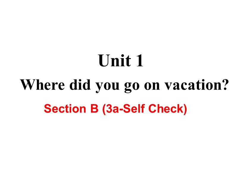 2018年秋新目标八年级英语上册Unit1 Section B （3a-SC） 课件_第2页
