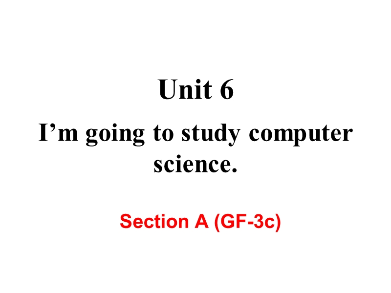 【人教版】2018年八年级英语上册：Unit6 Section A (GF-3c) 课件_第2页