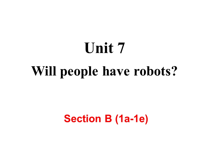 【人教版】2018年八年级英语上册：Unit7 Section B (1a-1e) 课件_第2页
