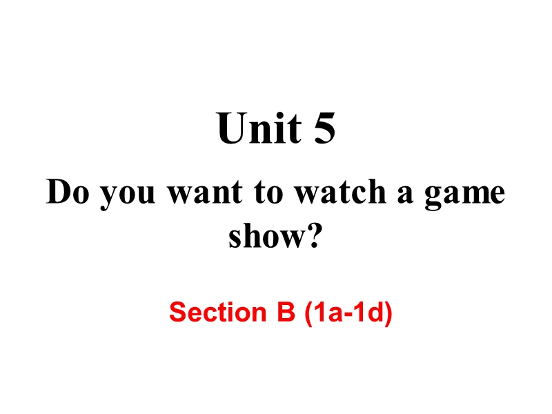 【人教版】2018年八年级英语上册：Unit5 Section B (1a-1e) 课件_第2页