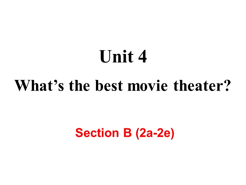 【人教版】2018年八年级英语上册：Unit4 Section B (2a-2e) 课件_第2页