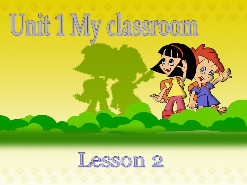 【人教pep版】四年级上册英语：Unit 1 My Classroom Part A 2 课件_第1页