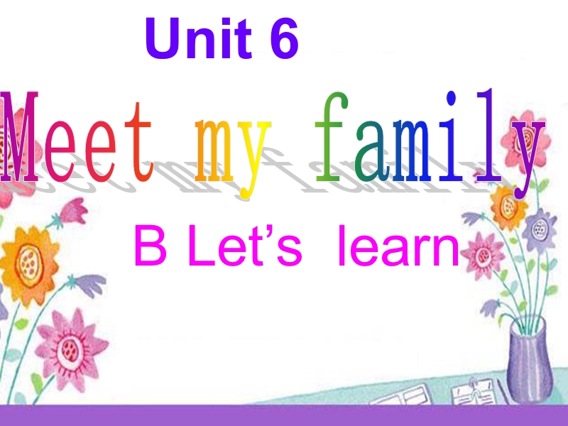 PEP四年级英语上册Unit 6 Part B Let's learn 2课件_第1页