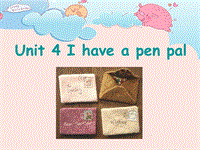 【人教pep版】六年级上册英语：Unit4 I have a pen pal（ppt课件）