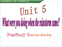 新目标人教版英语八年级下册Unit5 Section A(1a-2d)课件