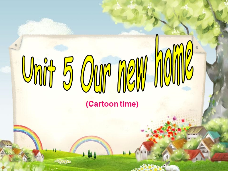 苏教译林版四年级英语上册Unit 5《Our new home》（Cartoon time）课件_第1页