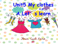 人教pep版英语四年级下Unit 5《My clothes》（A Let’s learn）课件