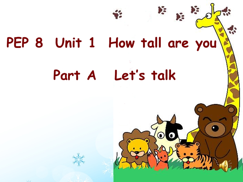 人教pep版六年级英语下册Unit1《How Tall Are You》（Part A Let’s talk）课件.ppt_第1页
