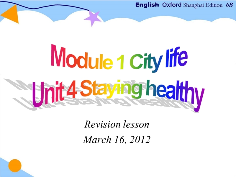 牛津上海版六年级下英语Unit4《Staying healthy》课件（2）_第1页