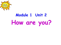 （三起）外研版英语三年级上Module1 Unit2-1课件