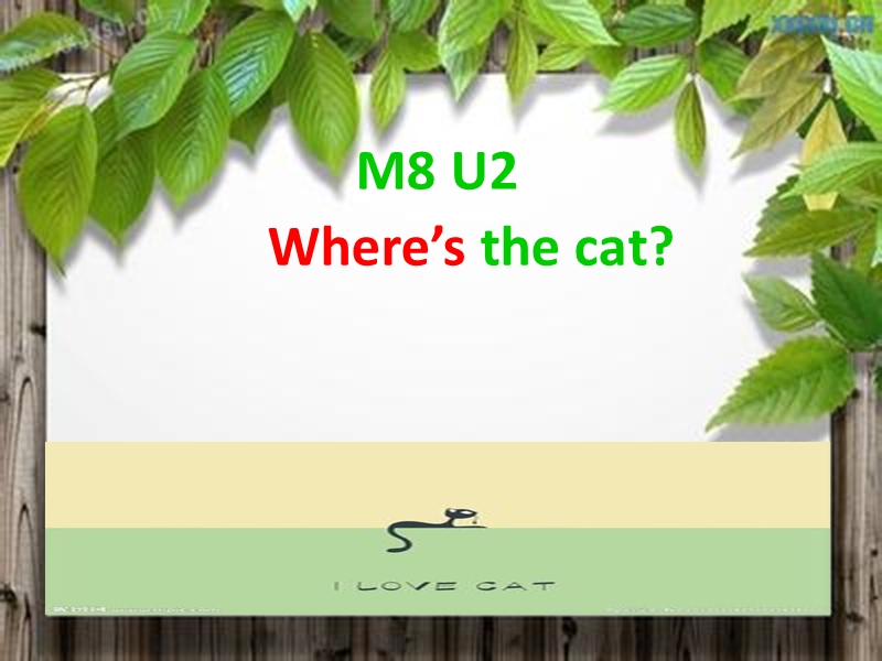 （三起）外研版英语三年级上Module8 Unit2Where's the cat？_第1页