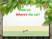 （三起）外研版英语三年级上Module8 Unit2Where's the cat？