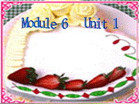 （三起）外研版英语三年级上Module6 Unit1 Happy birthday！课件