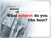 人教精通版英语四年级下《Unit 3 What subject do you like best》Lesson 15课件