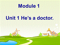 外研版(一起)一年级下Module1 Unit1 He’s a doctor课件1