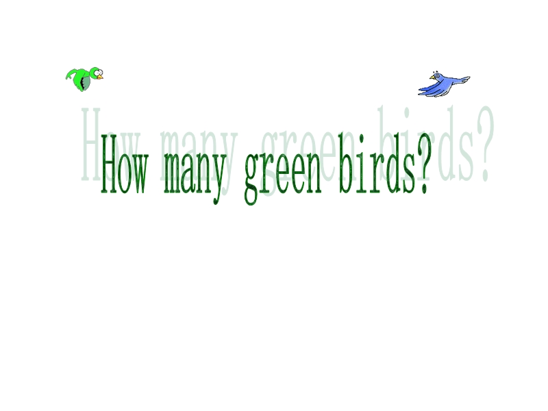 外研版(一起)一年级下Module3 Unit2 How many green birds课件4_第1页