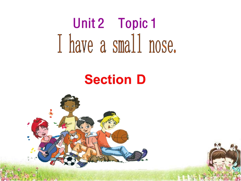 仁爱科普版英语七年级上Unit2 Topic1 SectionD 精品课件_第1页