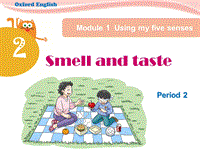 牛津上海版（深圳用）英语四年级下Unit 2《Smell and taste》（Period 2）课件