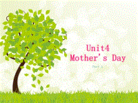 闽教版六年级下册英语Unit4 Mother’s day Part A 5课件