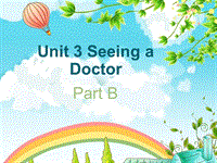 闽教版六年级下册英语Unit3 Seeing a doctor Part B课件