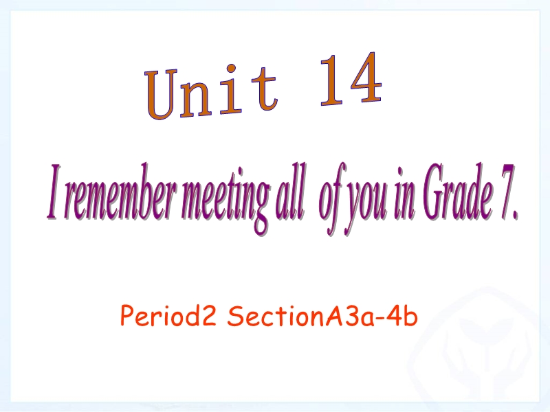 新目标九年级英语Unit14 period2课件_第1页
