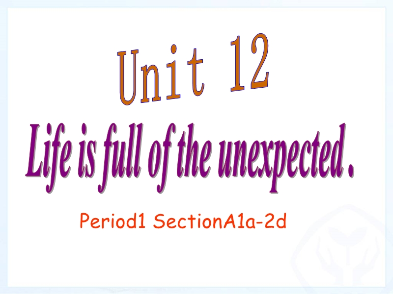 新目标九年级英语Unit12 period1课件_第1页
