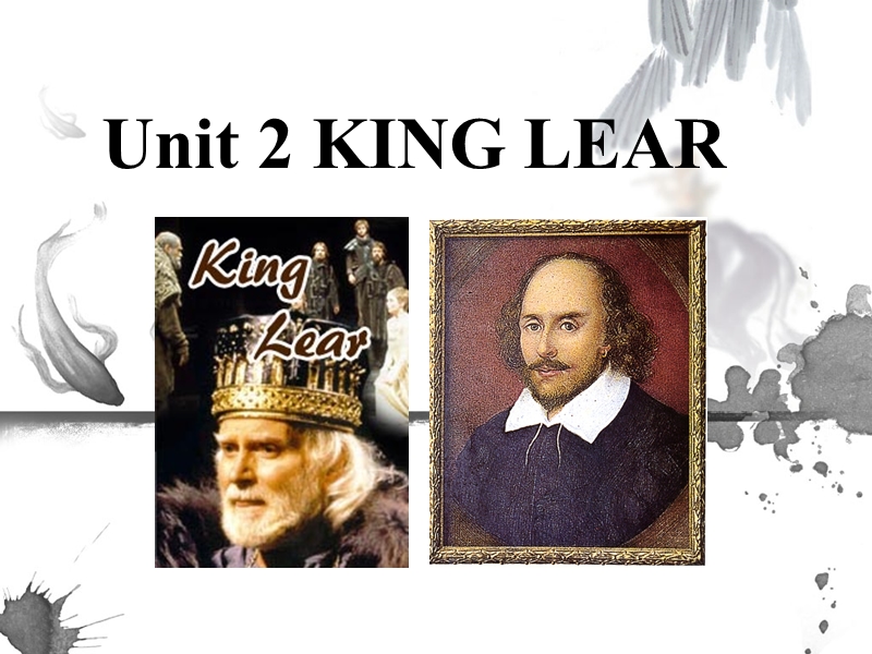 人教新课标英语选修10 Unit2《King Lear》Speaking课件_第1页