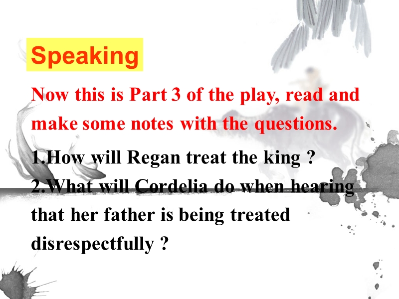 人教新课标英语选修10 Unit2《King Lear》Speaking课件_第2页