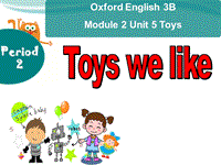 牛津上海版（深圳用）英语三年级下Unit5《Toys》（第2课时）课件（2）