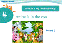 牛津上海版（深圳用）英语三年级下Unit4《Animals in the zoo》（第二学时）课件