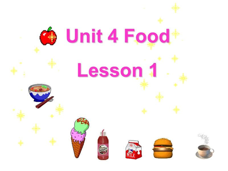 人教版（新起点）英语一年级下：Unit 4 Food Lesson 1同步课件_第1页