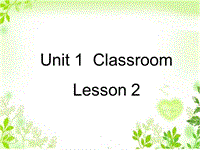 人教版（新起点）英语一年级下：Unit 1 Classroom Lesson 2同步课件