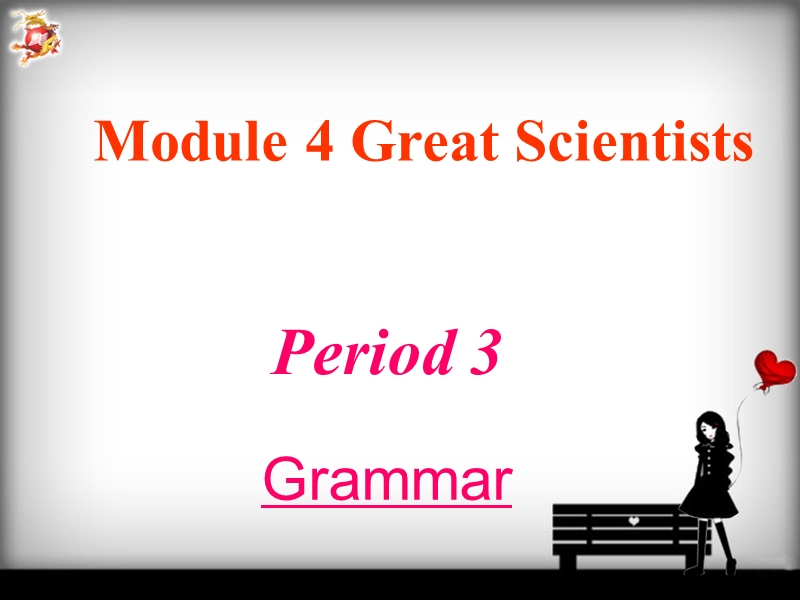 2019春外研版高中英语必修4课件：Module 4 Grammar_第1页